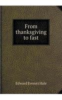 From thanksgiving to fast: (English)
