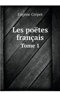 Les poëtes français Tome 1: (French)