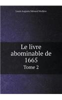 Le Livre Abominable de 1665 Tome 2