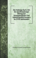 Die Feldzüge Karl's XII