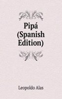 Pipa (Spanish Edition)