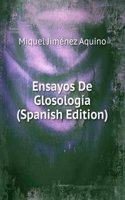 Ensayos De Glosologia (Spanish Edition)