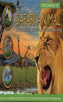 Safari Animal / 3D Pop up Explorer Safari Animals: Una expedición a través de la vida salvaje de África / An expedition through the wildlife of Africa(Explorador 3d / 3d Explorer)