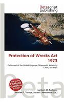 Protection of Wrecks ACT 1973: (English)