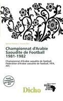 Championnat D'Arabie Saoudite de Football 1981-1982: (French)
