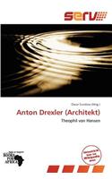 Anton Drexler (Architekt)