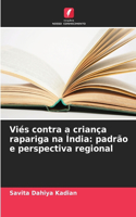 Viés contra a criança rapariga na Índia