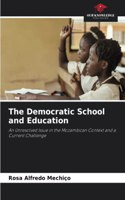 The Democratic School and Education