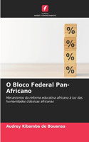 O Bloco Federal Pan-Africano