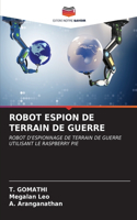 Robot Espion de Terrain de Guerre