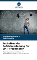Techniken der Befehlsverteilung für SMT-Prozessoren