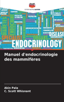 Manuel d'endocrinologie des mammifères