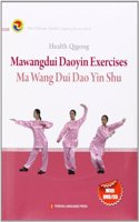 Health Qigong; Mawangdui Daoyin Exercises