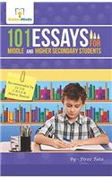 101 ESSAYS FOR MIDDLE & HIGHER SECONDARY STUDENTS (101 ESSAYS)