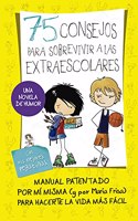 75 Consejos para sobrevivir a las extraescolares (75 Consejos 4): (Con pegatinas)