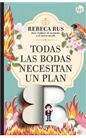 Todas las bodas necesitan un plan b