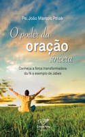 O poder da oração sincera