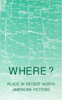 Where? Place in Recent North American Fiction