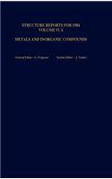 Structure Reports for 1984, Volume 51a: Metals and Inorganic Sections
