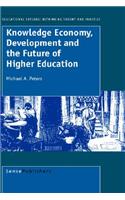 Knowledge Economy, Development and the Future of Higher Education