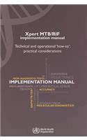Xpert Mtb/Rif Implementation Manual: Technical and Operational How-To: Practical Considerations