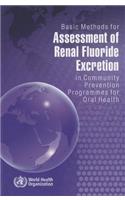 Basic Methods for Assessment of Renal Fluoride Excretion in Community Prevention Programmes for Oral Health