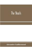 yeasts