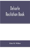 Delsarte recitation book