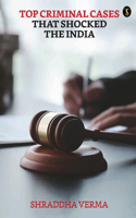 Top Criminal Cases That Shocked the India