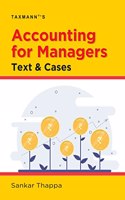 Taxmann's Accounting for Managers | Text & Cases â€“ Learn accounting for businesses in lucid and simple language with case studies, annual reports of companies, etc.