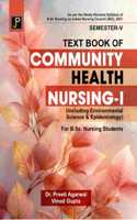 Textbook of Community Health Nursing - 1 (Including Environmental Science & Epidemiology) for B.Sc. Nursing Semester - V | As per the Newiy Revised Syllabus of B.Sc. Nursing Council (INC), 2021.