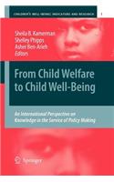 From Child Welfare to Child Well-Being