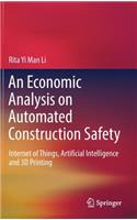 Economic Analysis on Automated Construction Safety