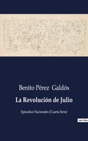 Revolución de Julio: Episodios Nacionales (Cuarta Serie)