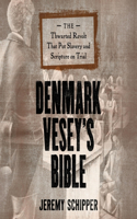 Denmark Vesey's Bible