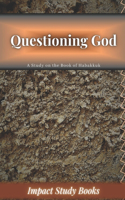 Questioning God