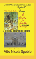 RICOMPARSA del Fattore del Marchese. Giallo