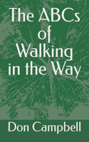 ABCs of Walking in the Way