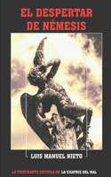 El despertar de Némesis