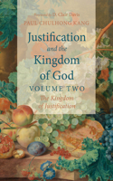 Justification and the Kingdom of God, Volume Two