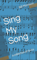 Sing My Song