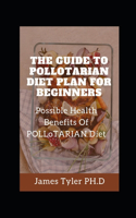 The Guide To Pollatairian Diet Plan For Beginners