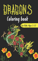 DRAGONS Coloring Book For Kids Ages 8-12