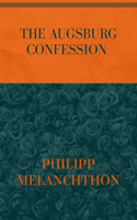 The Augsburg Confession: Special Version