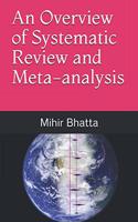 Overview of Systematic Review and Meta-analysis