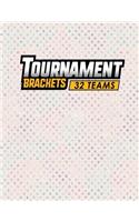 Tournament Brackets - 32 Teams