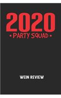 2020 PARTY SQUAD - Wein Review