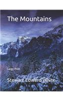 The Mountains: Large Print