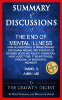 Summary and Discussions of The End of Mental Illness by Daniel G. Amen, MD