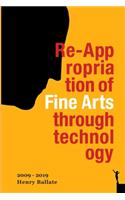 Re-Appropriation of Fine Arts Through Technology: Henry Ballate(3 Art-Solido)